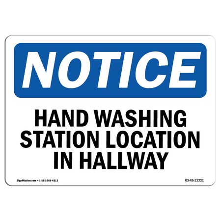 Signmission OSHA Sign, Hand Washing Station Located In Hallway, 18in X 12in Aluminum, 12" W, 18" L, Landscape OS-NS-A-1218-L-13221